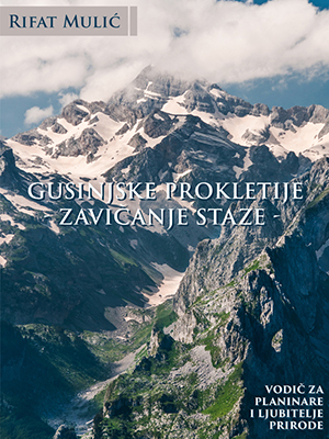 GUSINJSKE PROKLETIJE - ZAVIČAJNE STAZE